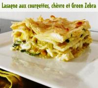 Lasagnes aux Courgettes, Chvre et Green Zebra